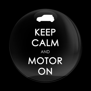 Magnetic Car Grille Dome Badge-Keep Calm and Motor On