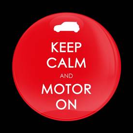 KEEP CALM AND MOTOR ON RED