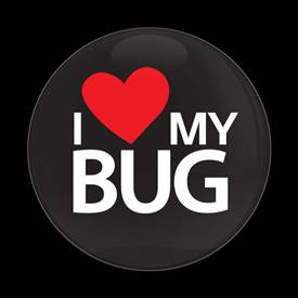 Magnetic Car Grille Dome Badge-I Love My Bug Black